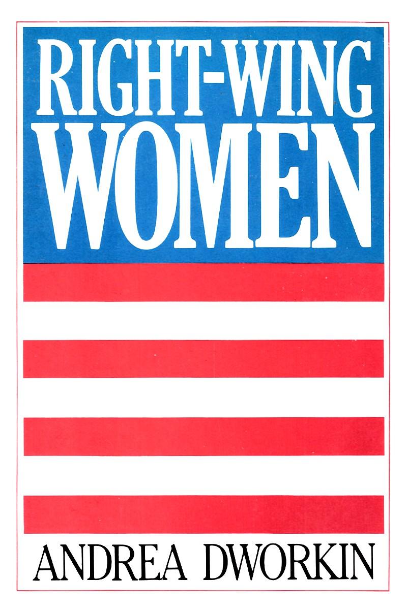 a-d-andrea-dworkin-right-wing-women-1.jpg