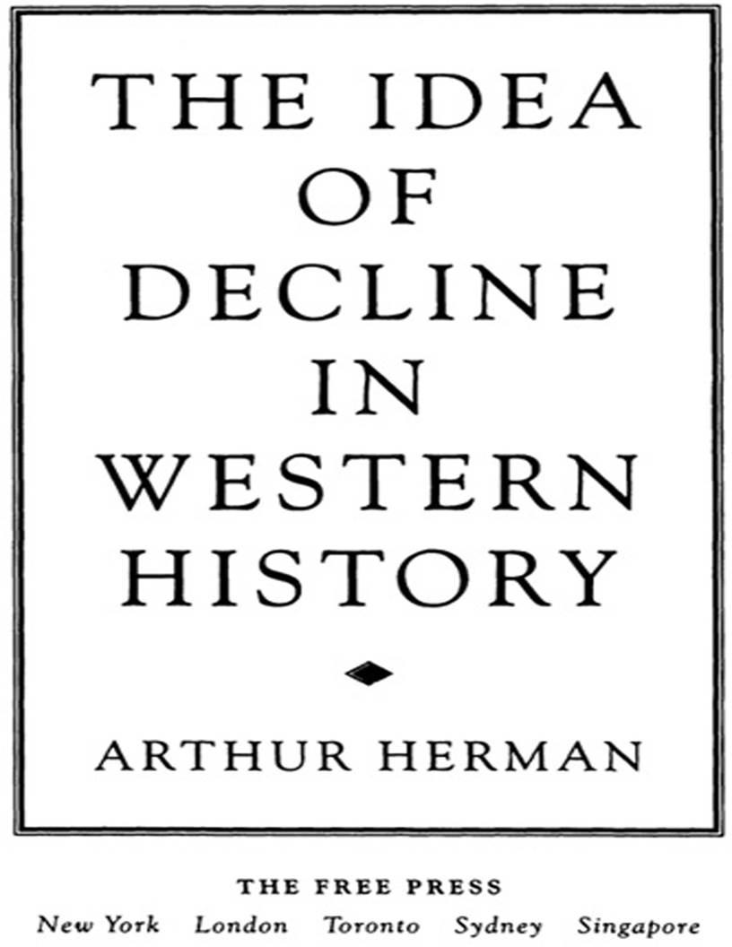 a-h-arthur-herman-the-idea-of-decline-in-western-h-1.jpg
