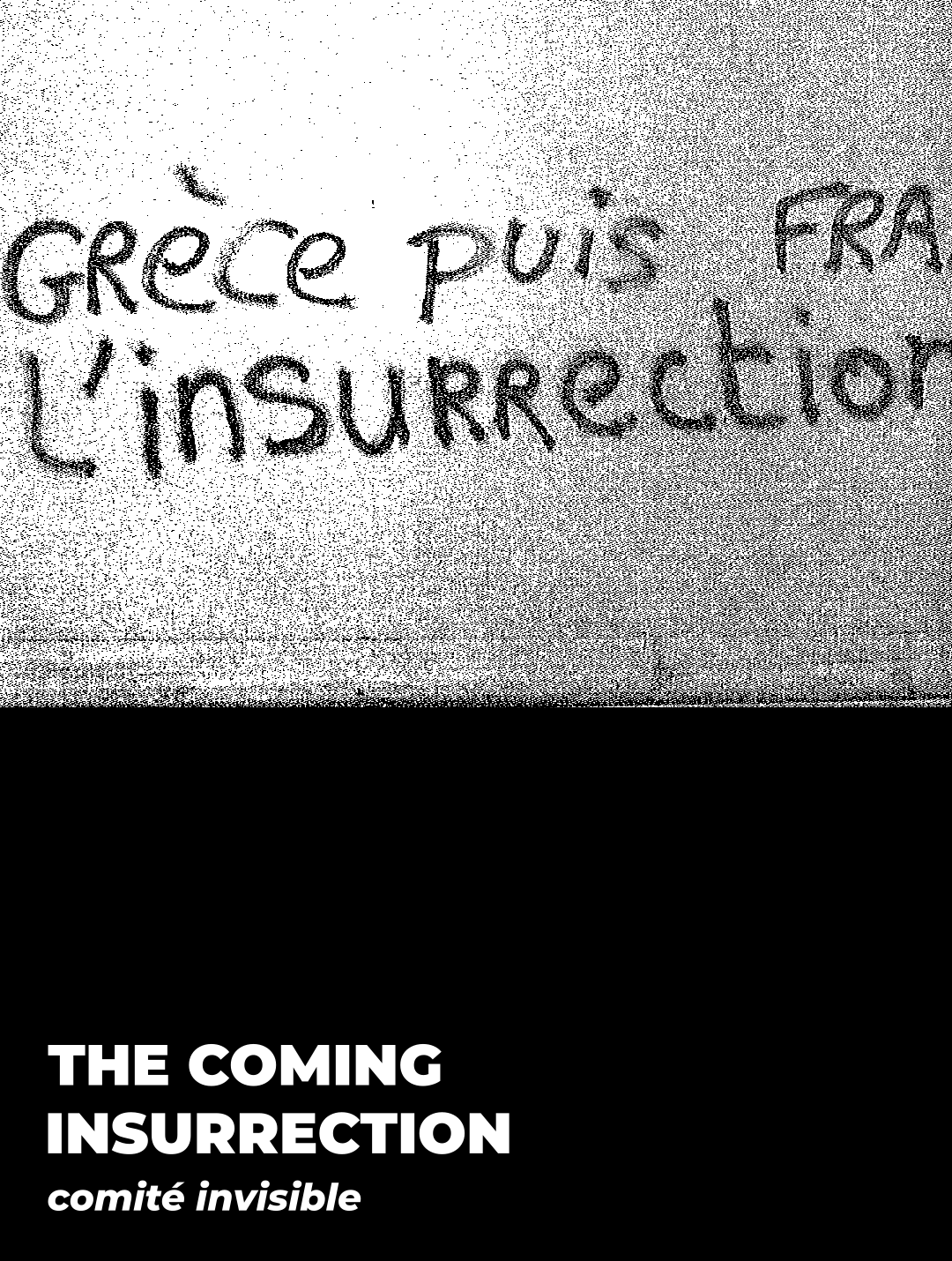 c-i-comite-invisible-the-coming-insurrection-1.png