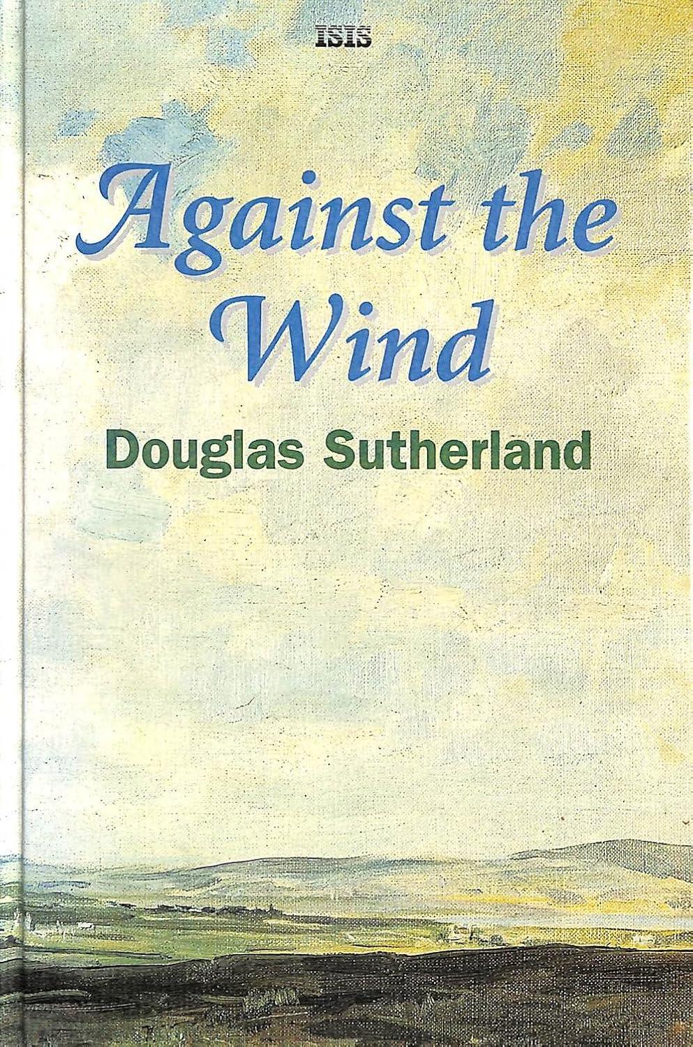 d-s-douglas-sutherland-against-the-wind-1.jpg