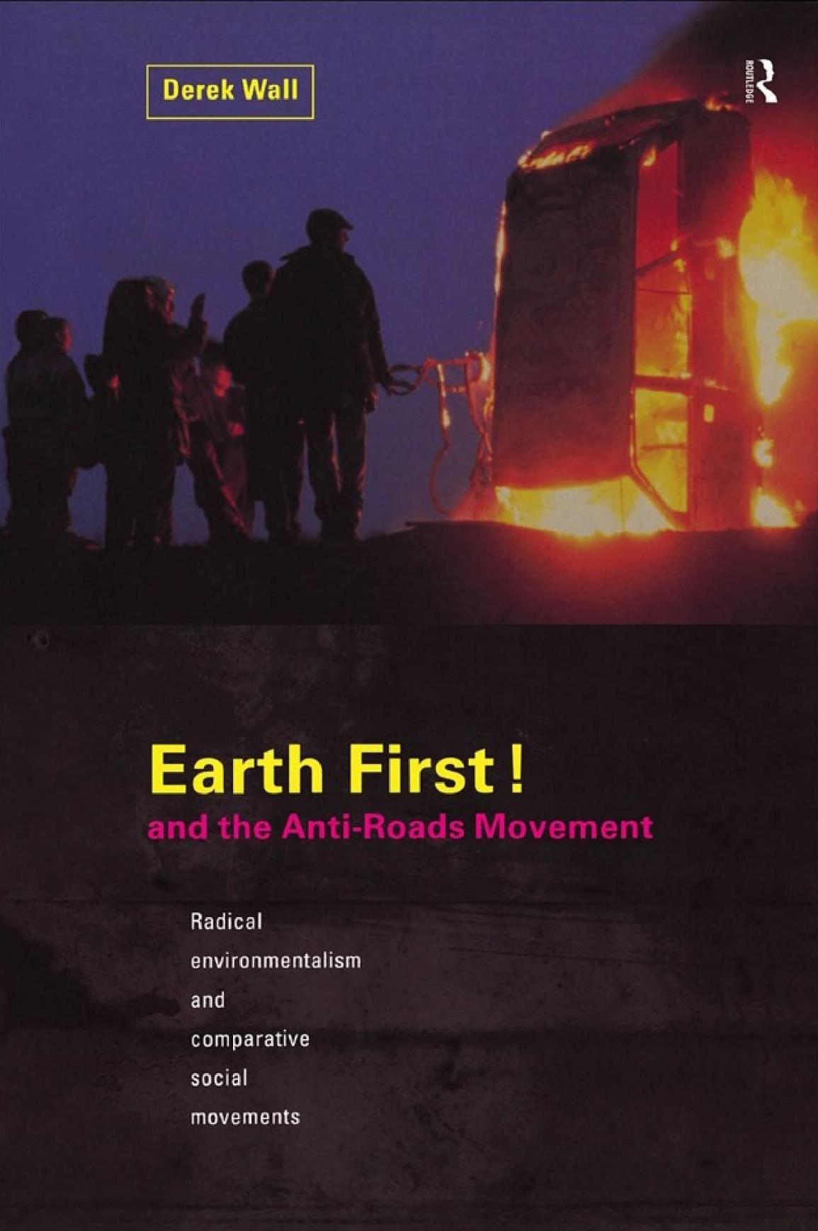 d-w-derek-wall-earth-first-and-the-anti-roads-move-1.jpg
