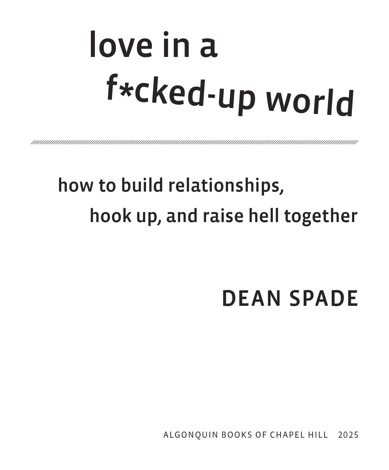 d-s-dean-spade-love-in-a-f-cked-up-world-2.jpg
