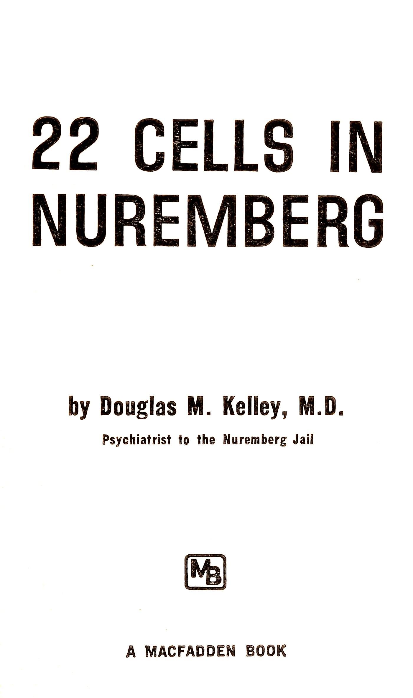 d-m-douglas-m-kelley-22-cells-in-nuremberg-4.jpg