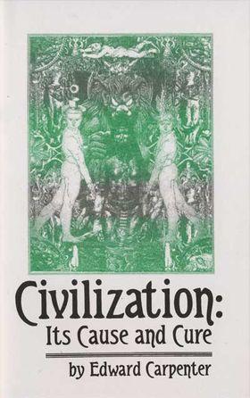 e-c-edward-carpenter-civilisation-its-cause-and-cu-1.jpg