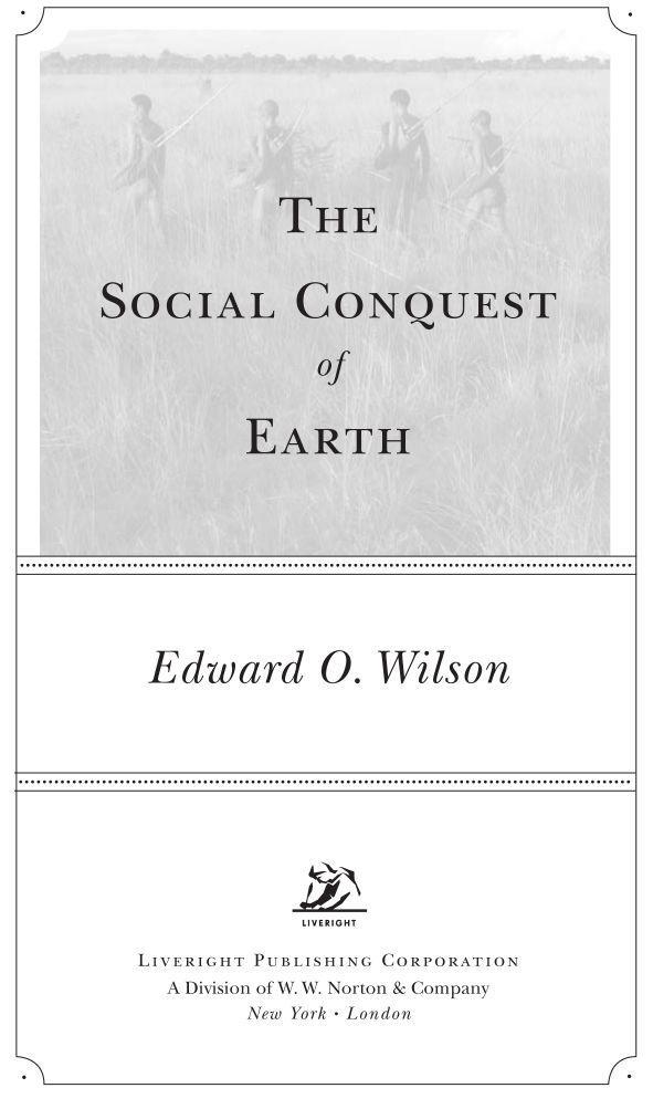 e-o-edward-o-wilson-the-social-conquest-of-earth-2.jpg