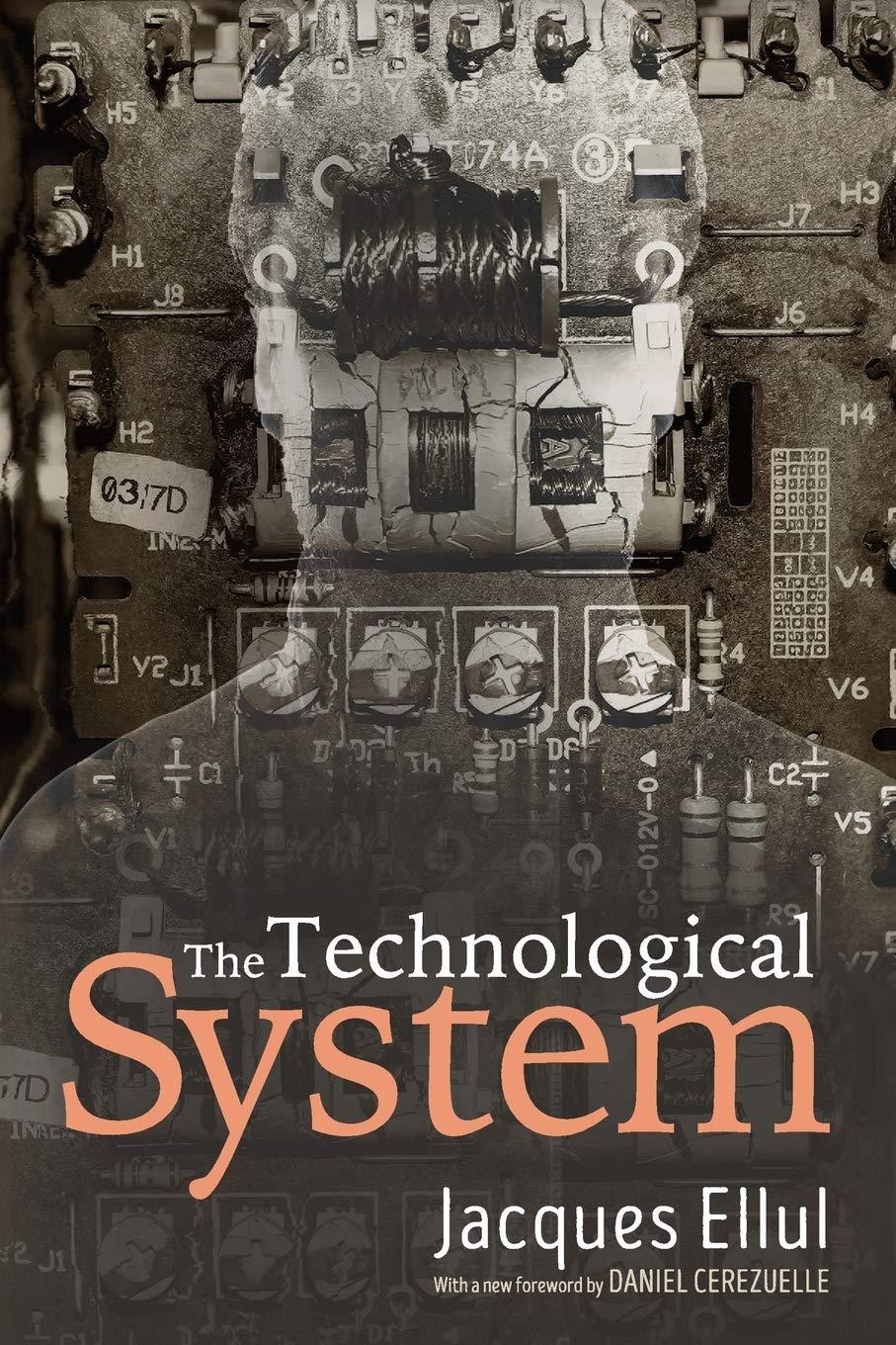 j-e-jacques-ellul-the-technological-system-1.jpg