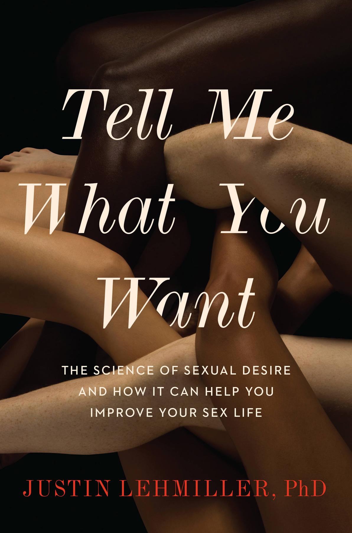 j-j-justin-j-lehmiller-tell-me-what-you-want-1.jpg
