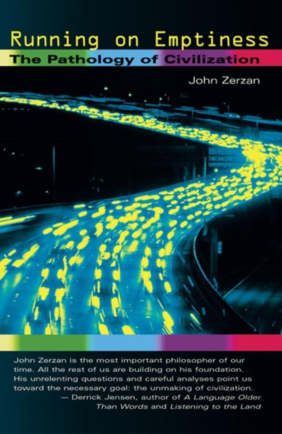 j-z-john-zerzan-running-on-emptiness-1.jpg
