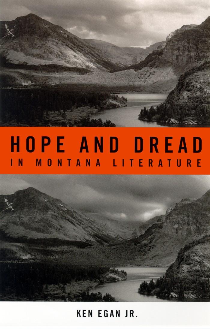 k-e-ken-egan-hope-and-dread-in-montana-literature-1.jpg
