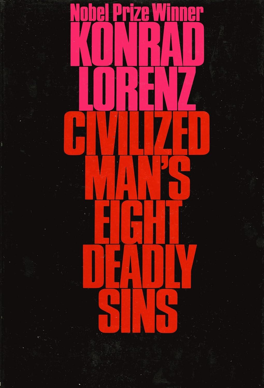 l-k-lorenz-konrad-civilized-man-s-eight-deadly-sin-1.jpg