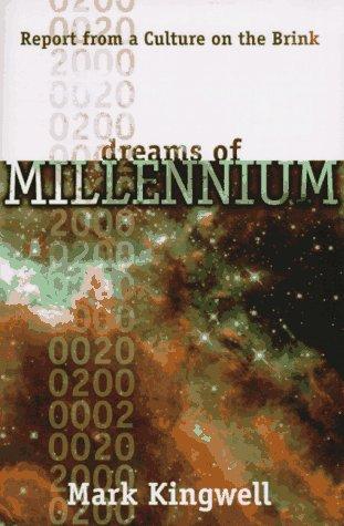 m-k-mark-kingwell-dreams-of-millennium-1.jpg