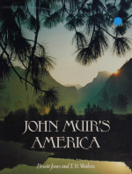 d-j-dewitt-jones-t-h-watkins-john-muir-s-america-1.jpg
