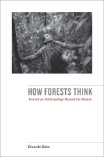 e-k-eduardo-kohn-how-forests-think-1.jpg