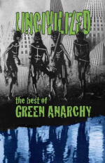 g-a-green-anarchy-collective-uncivilized-1.jpg