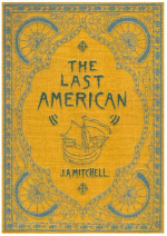 j-a-john-ames-mitchell-the-last-american-1.jpg