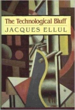 j-e-jacques-ellul-the-technological-bluff-1.jpg