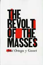 j-o-jose-ortega-y-gasset-the-revolt-of-the-masses-1.jpg