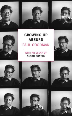 Growing Up Absurd | The Ted K Archive