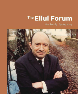 The Ellul Forum #63 Spring 2019 | The Ted K Archive