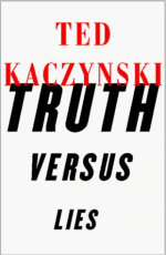 t-k-ted-kaczynski-truth-versus-lies-volunteers-upd-1.jpg