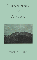 t-s-tom-s-hall-tramping-in-arran-1.jpg