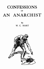 w-c-w-c-hart-confessions-of-an-anarchist-1.jpg
